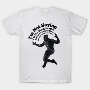The Real Black Panther T-Shirt
